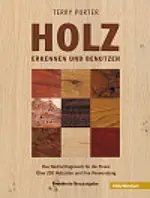 Holz erkennen und benutzen / Terry Porter
