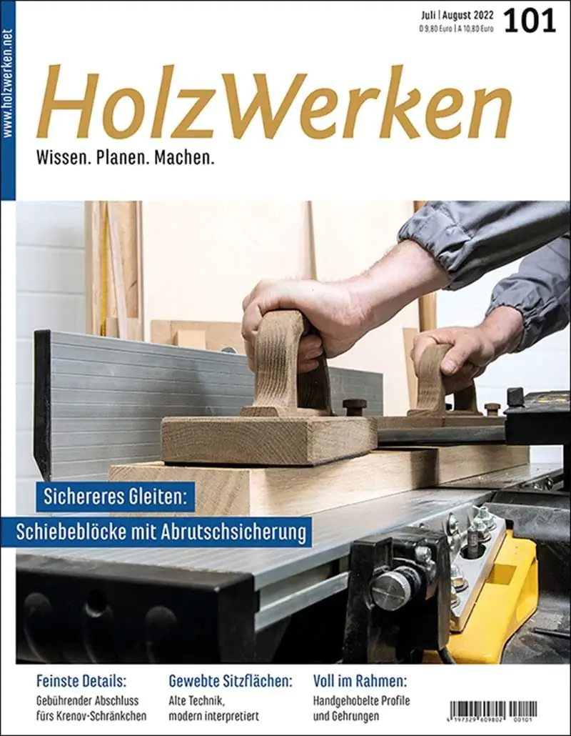 Holzwerken Ausgabe 101 Jul/Aug 2022