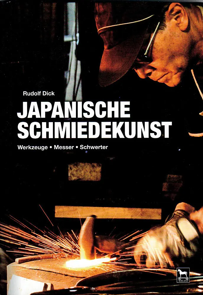 Japanische Schmiedekunst / Rudolf Dick Japanische Schmiedekunst / Rudolf Dick