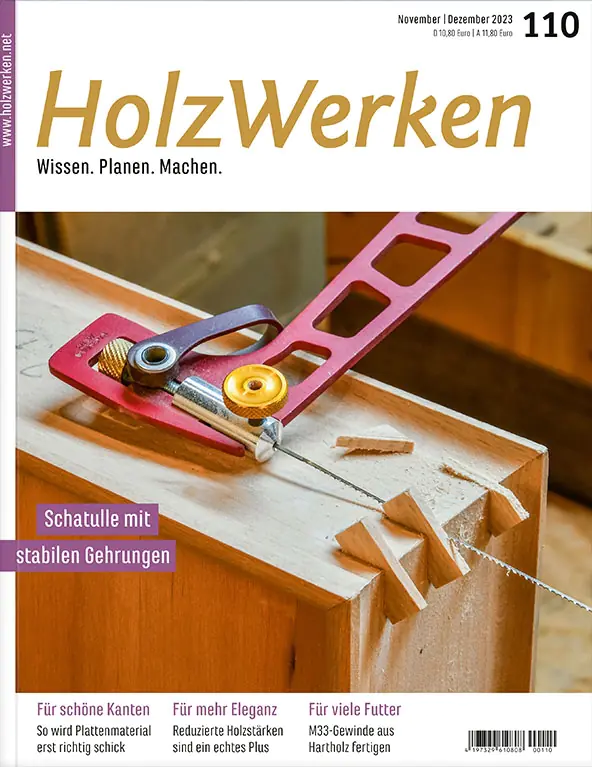 Holzwerken Ausgabe 110 Nov/Dez 2023