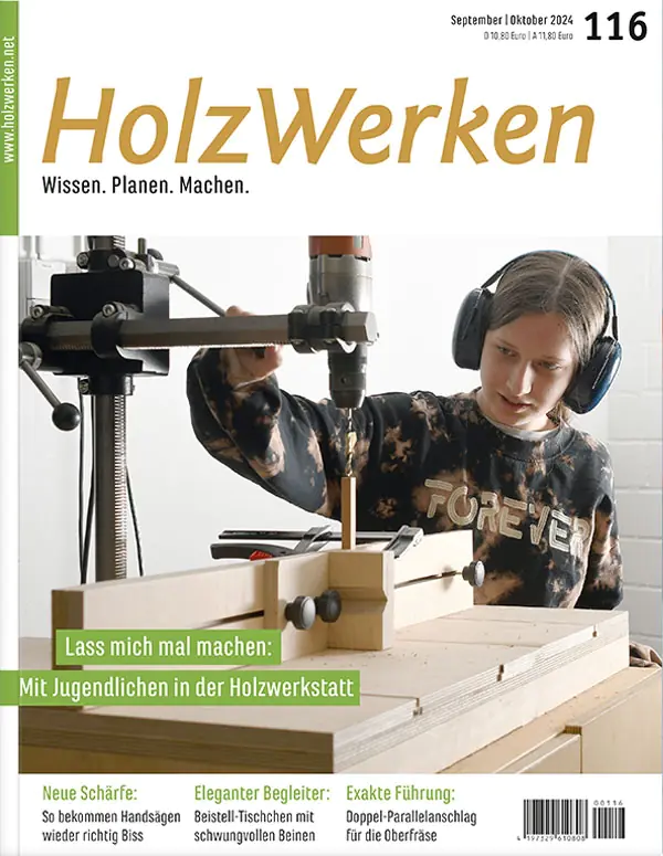 Holzwerken Ausgabe 116 Sep/Okt 2024