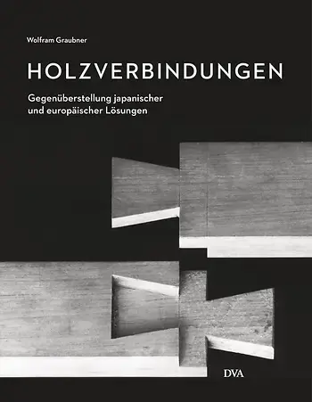 Holzverbindungen Holzverbindungen