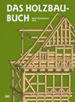 Das Holzbau-Buch (1909)/Adolf Opderbecke