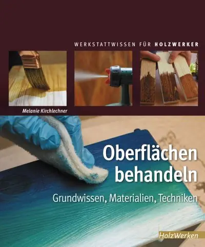 Oberflaechen behandeln / Melanie Kirchlechner