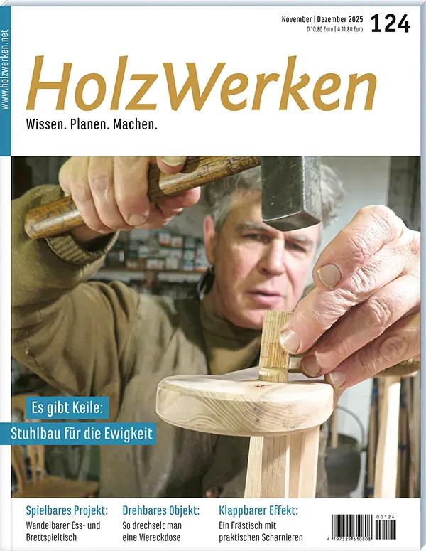 HolzWerken Ausgabe 124 November/Dezember 2025